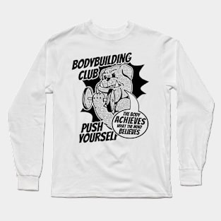 Bodybuilding Club Push Yourself Bulldog Muscle Long Sleeve T-Shirt